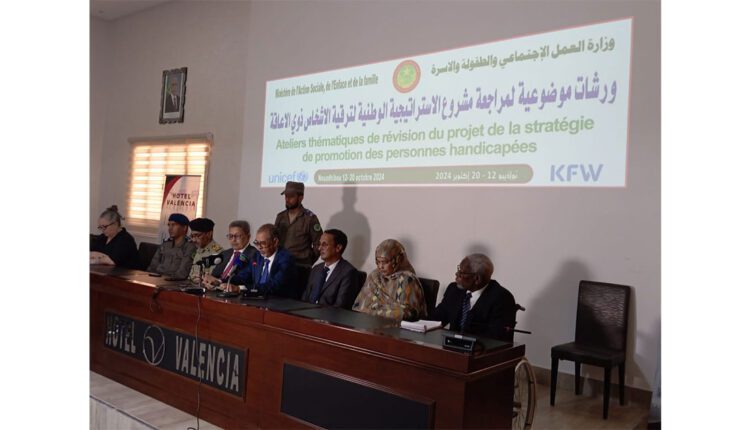 Nouadhibou : Organisation d’ateliers thématiques pour l’examen du projet de stratégie nationale pour la promotion des personnes handicapées
