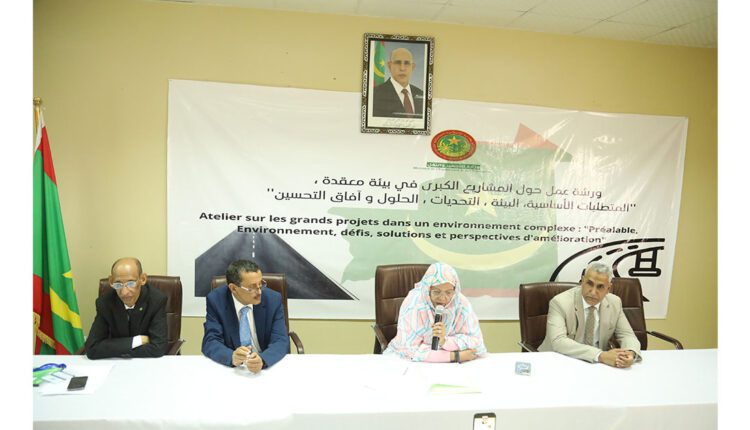 Nouakchott : Clôture des travaux de l’atelier sur les grands projets dans un environnement complexe